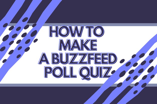 how to make a buzzfeed poll quiiz