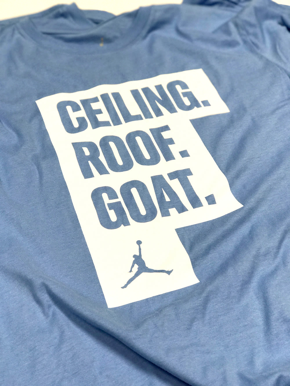 Michael Jordan Ceiling Is The Roof T Shirt UNC
