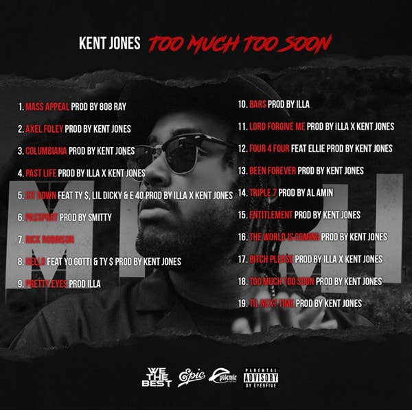Kent Jones &#x27;Too Much Too Soon&#x27; Tracklist