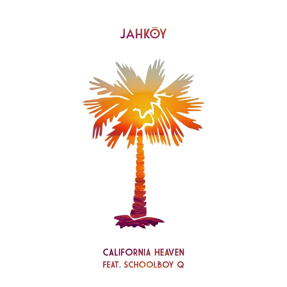 California Heaven (feat. ScHoolboy Q)   Single