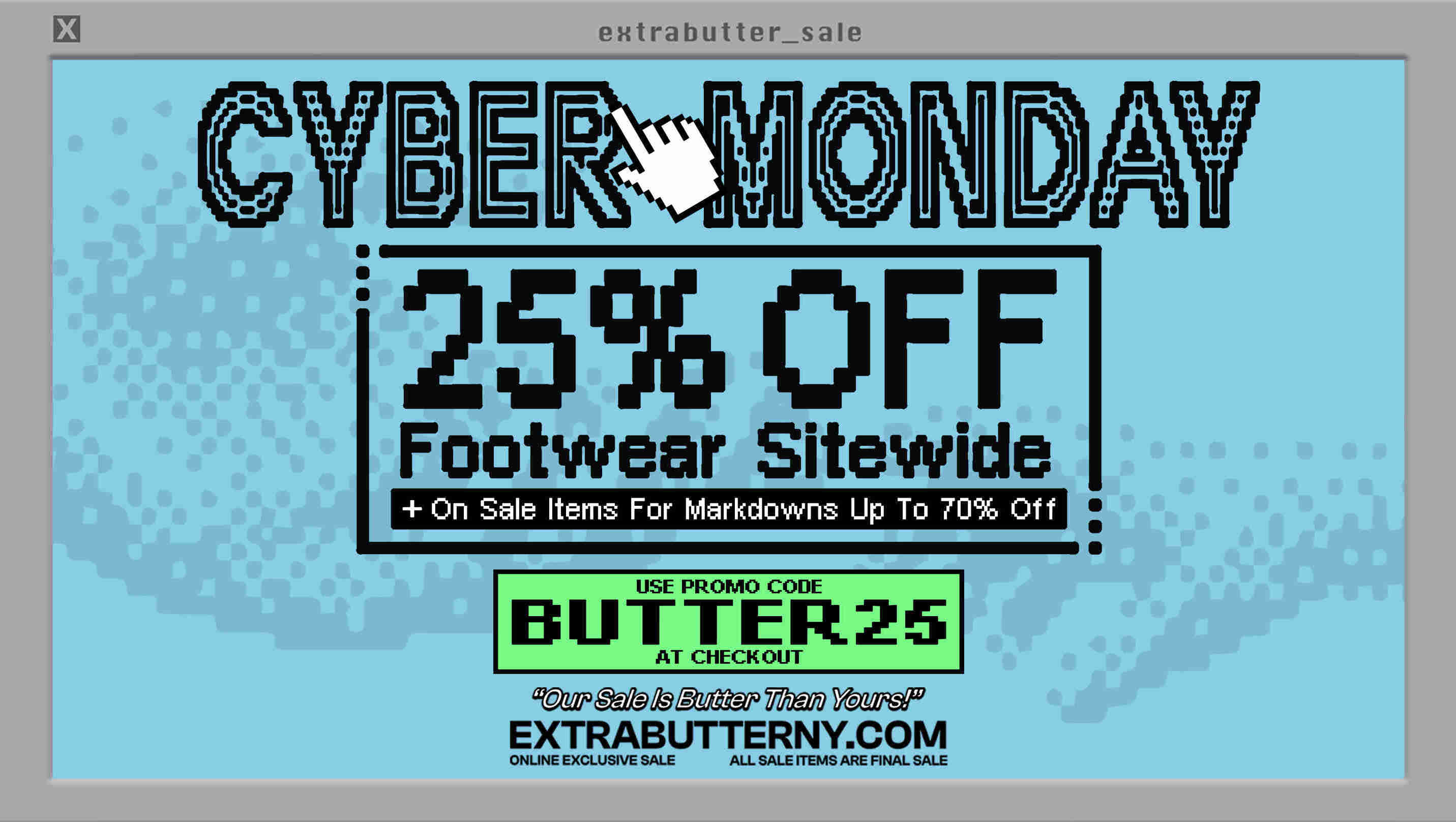 Extra Butter NY 2022 Cyber Monday Banner