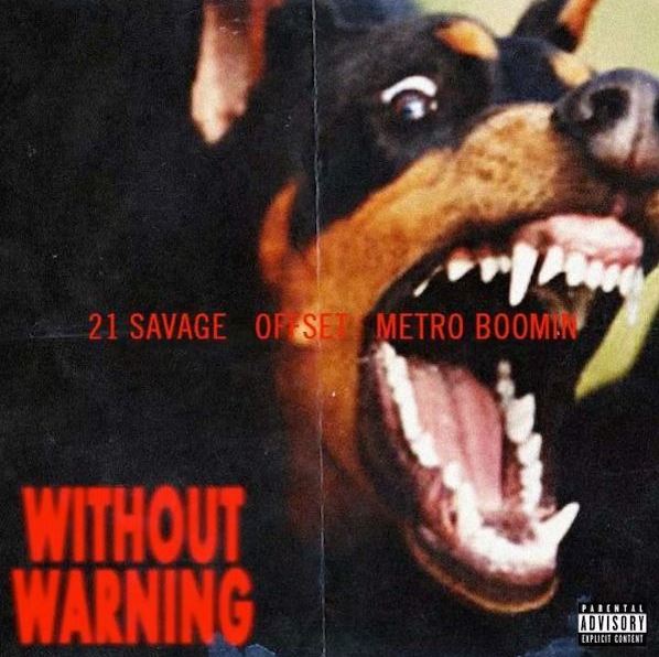 21 Savage x Offset x Metro Boomin &#x27;Without Warning&#x27;