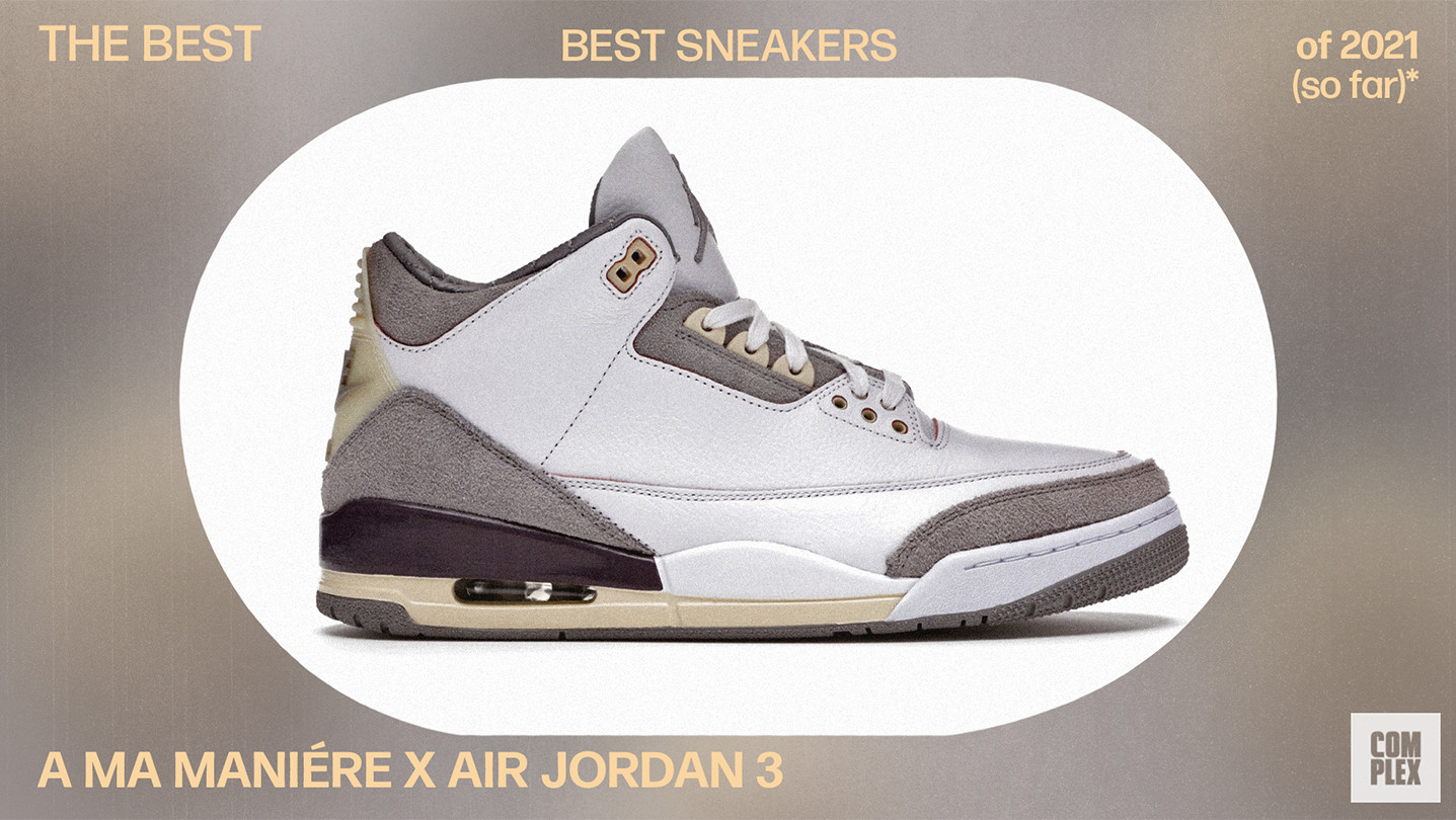 A Ma Maniére x Air Jordan 3 Best Sneakers of 2021 (So Far)