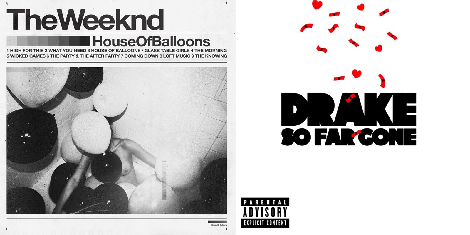 Drake So Far Gone The Weeknd House of Balloons Covers