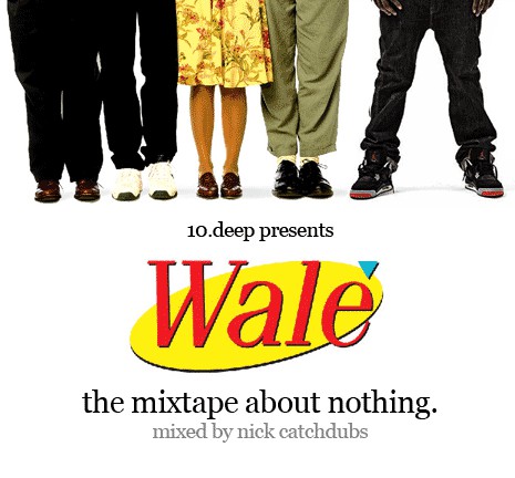 rapper mix tape wale mixtape about nothing