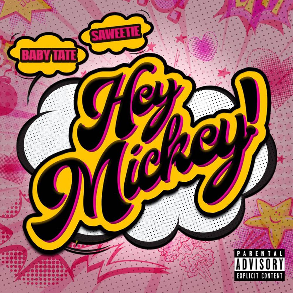 The cover art for the Hey Mickey remix by Baby Tate and Saweetie