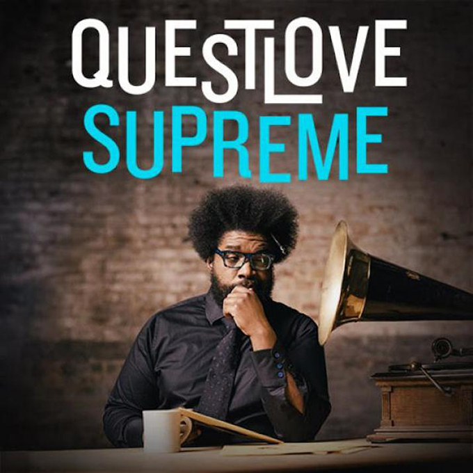 Questlove Supreme podcast