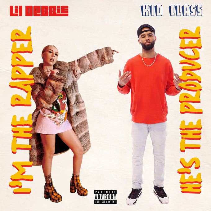 Lil Debbie and Kid Class 'I'm the Rapper, He's the Producer' cover