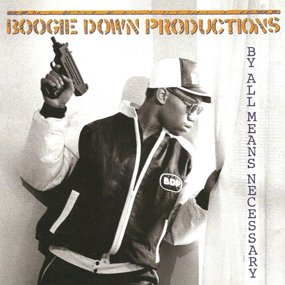 boogie down productions by all means necessary