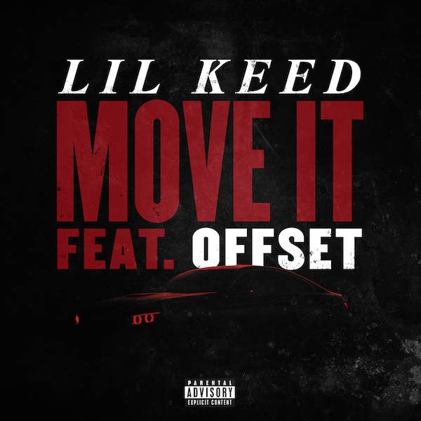 Offset Guests on Lil Keed's "Move It"