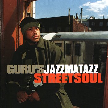 Guru&#x27;s Jazzmatazz 3