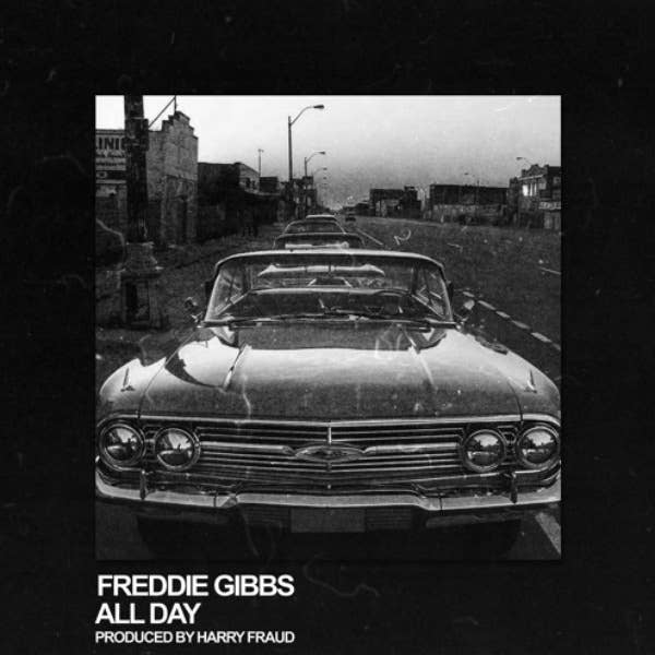 This is Freddie Gibbs' single art for "All Day."