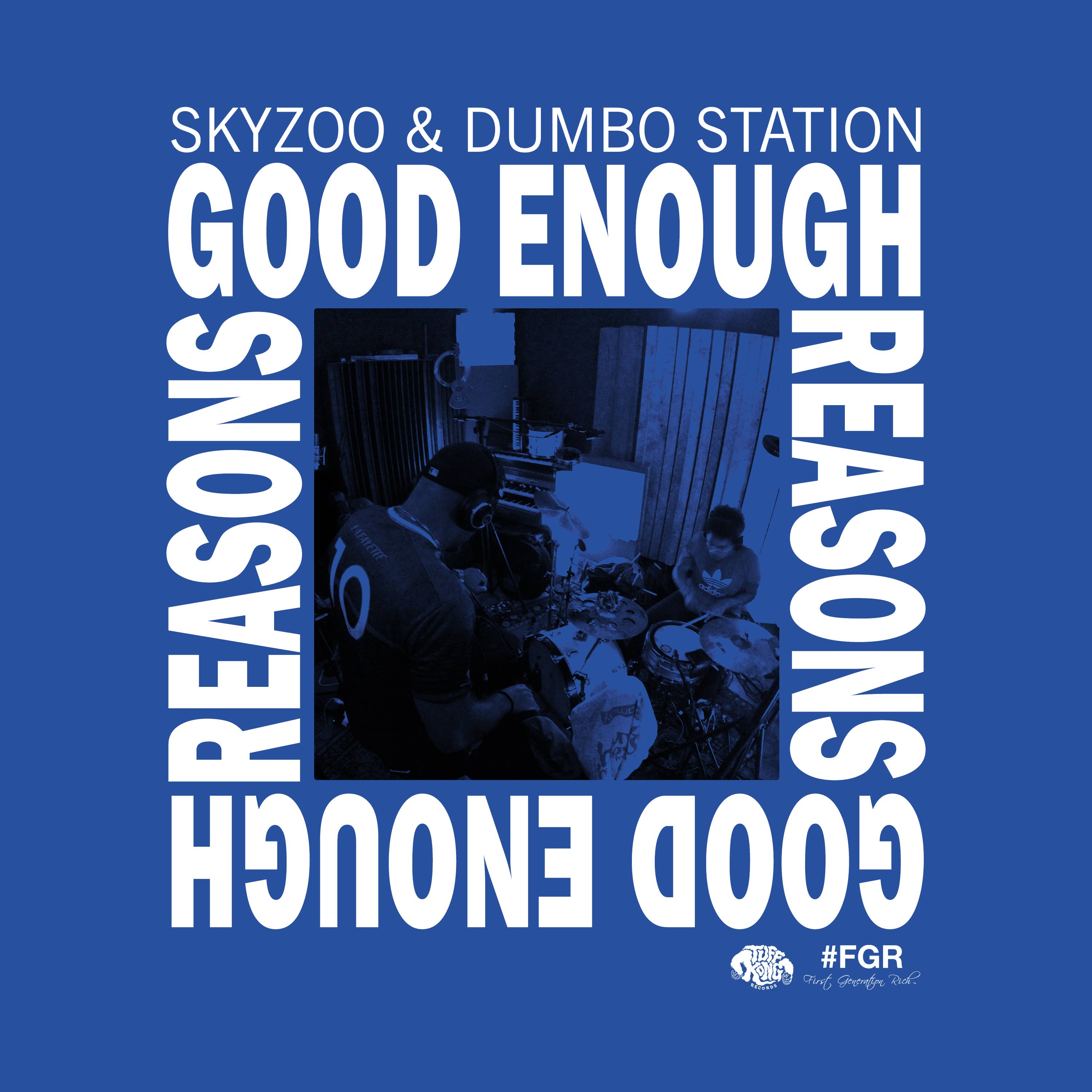 Skyzoo Good Enough Reasons