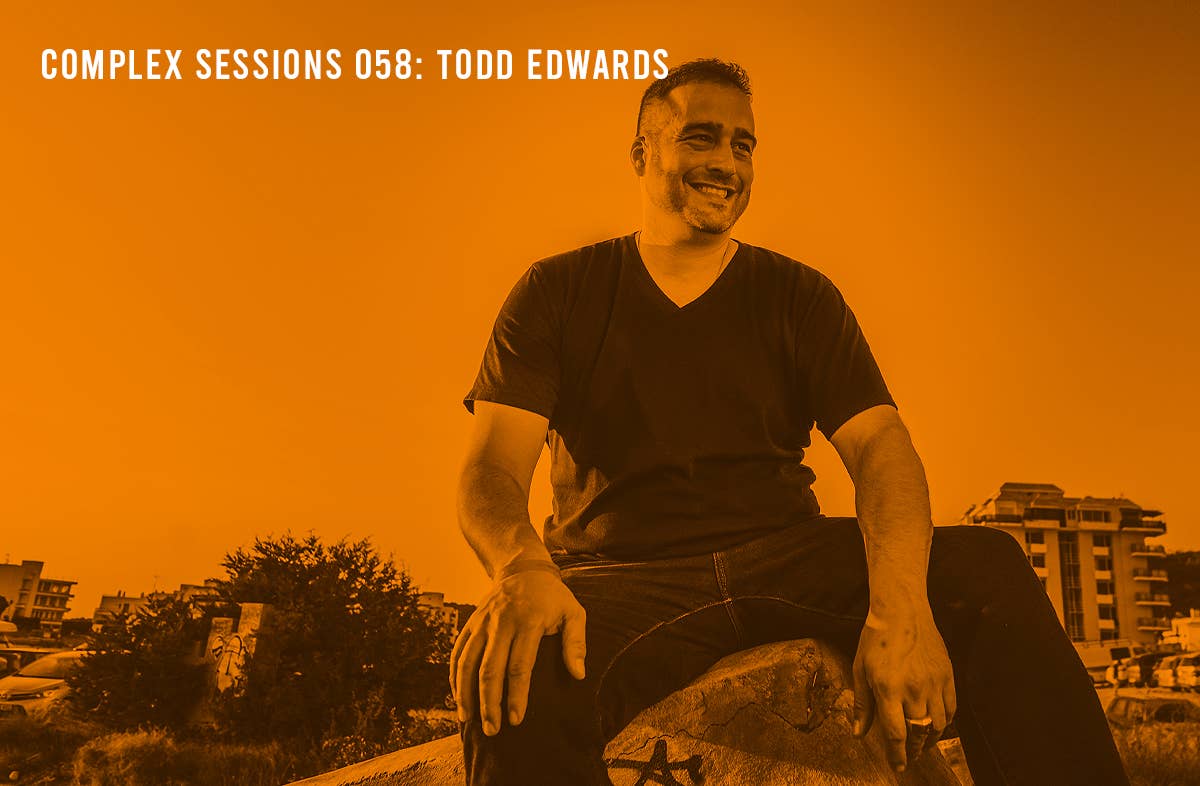 Complex Sessions 058: Todd Edwards