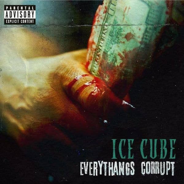 Ice Cube &#x27;Everythang&#x27;s Corrupt&#x27;