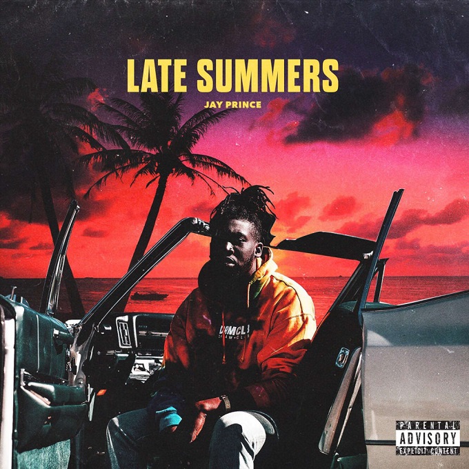 Jay Prince   &#x27;Late Summers&#x27;