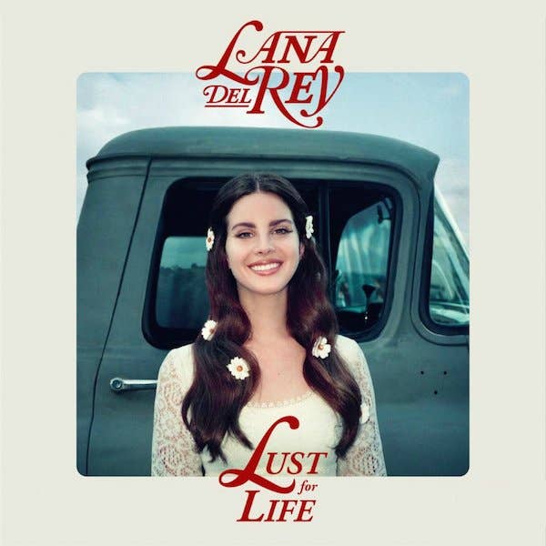 Lana Del Rey &quot;Lust for Life&quot;