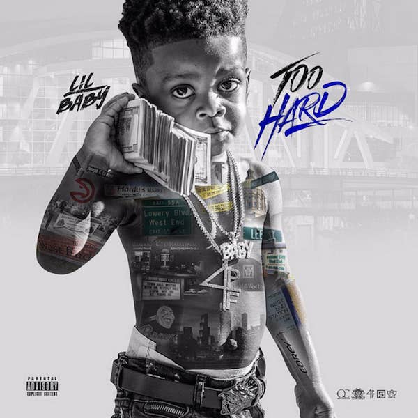 Lil Baby 'Too Hard' Mixtape