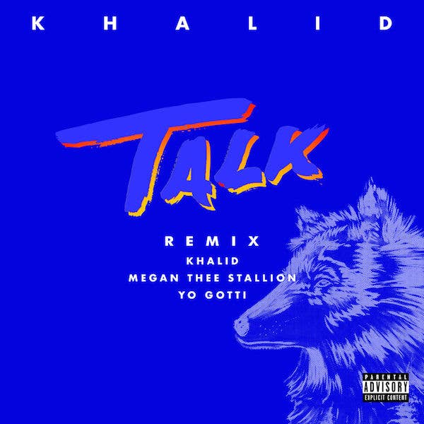 Khalid &quot;Talk&quot; Remix f/ Megan Thee Stallion and Yo Gotti
