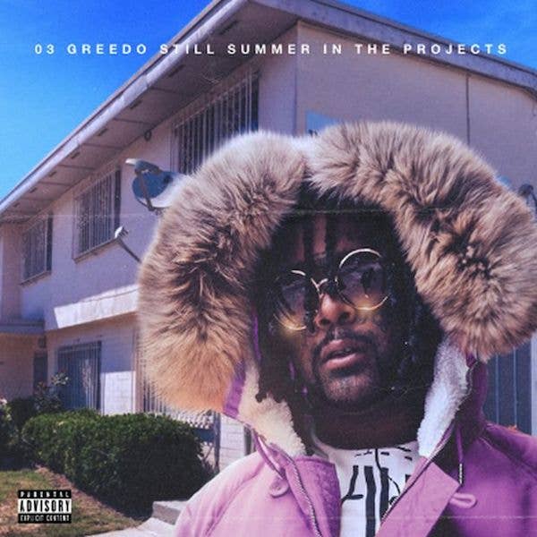 03 Greedo &#x27;Still Summer in the Projects&#x27;