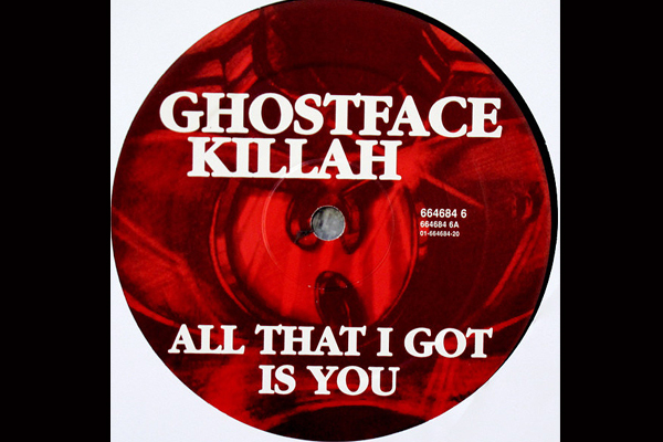 best ghostface killah songs all that i got is you