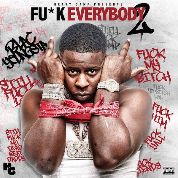 Blac Youngsta 'Fu*k Everybody 2' Mixtape