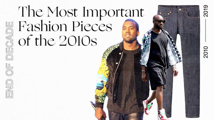 The Most Important Fashion Pieces of the 2010s