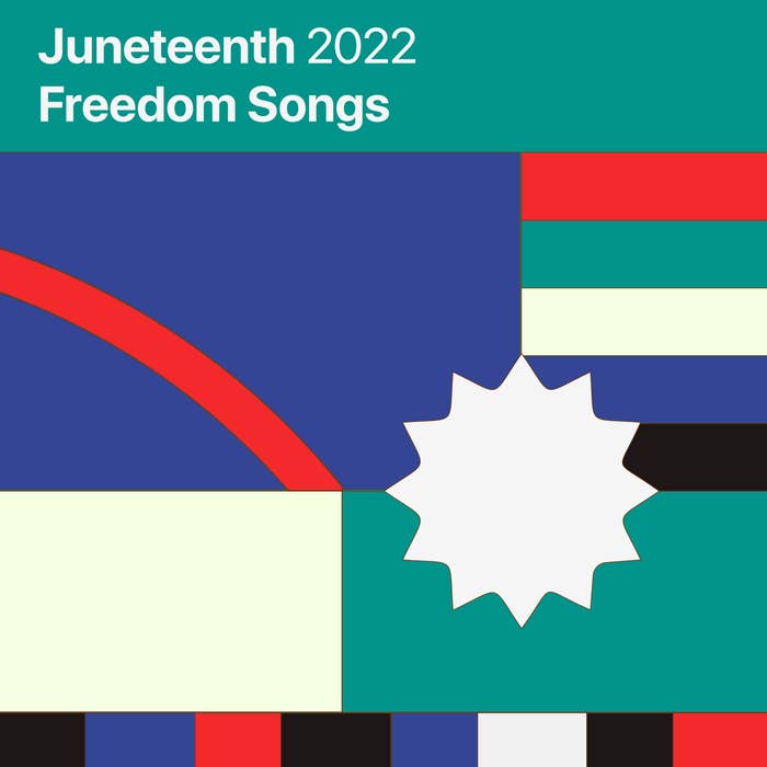 The cover art to the new Apple Music compilation &#x27;Juneteenth 2022: Freedom Songs&#x27;