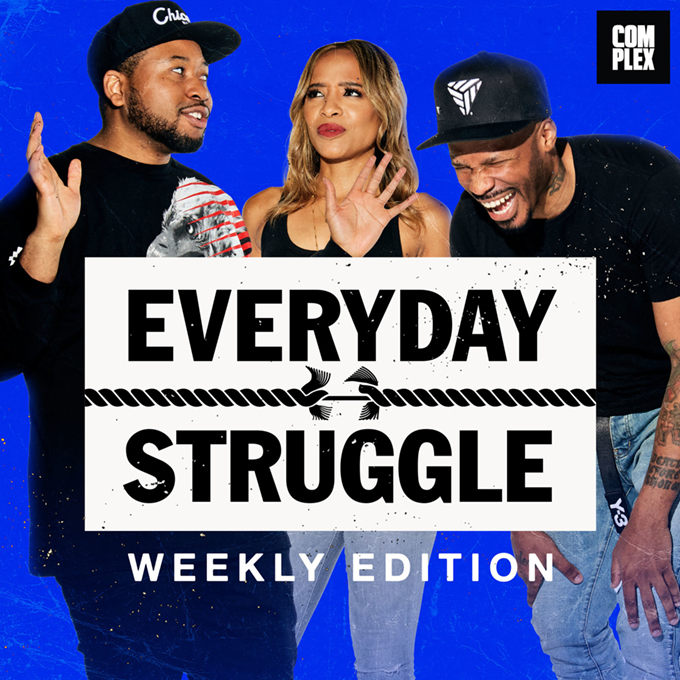 Everyday Struggle Podcast