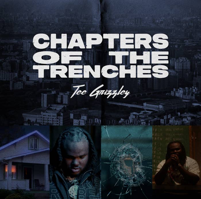 Tee Grizzley &#x27;Chapters of the Trenches&#x27;