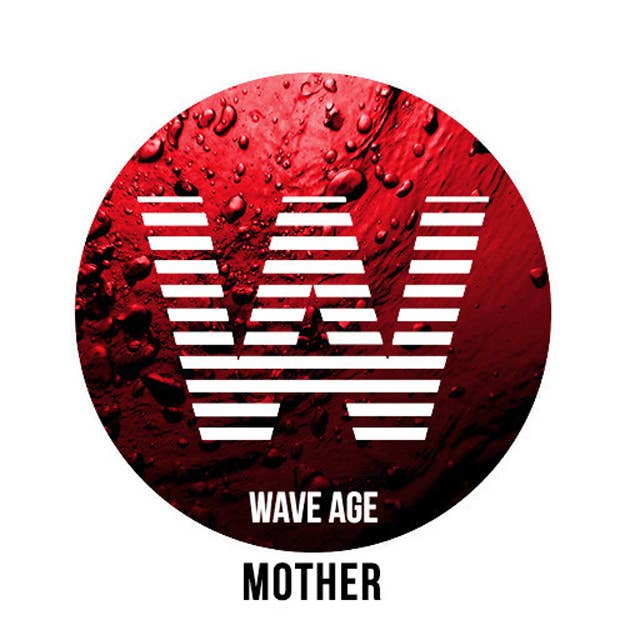 wave age mother