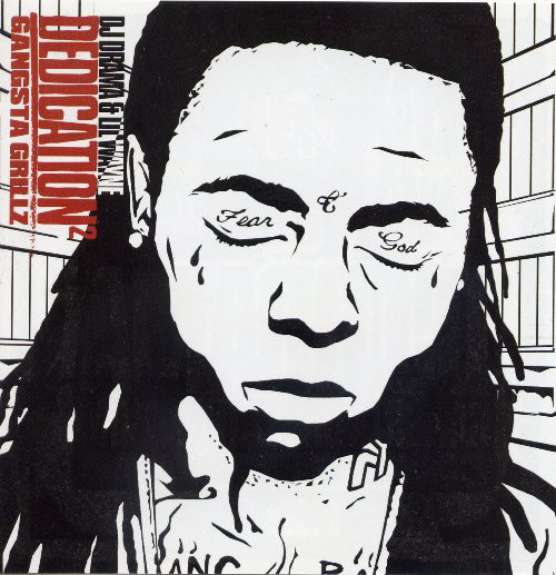 rapper mix tape lil wayne dedication