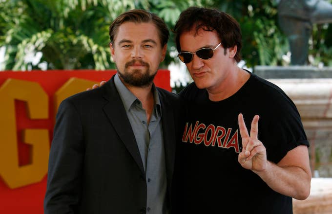 Leonardo DiCaprio and Quentin Tarantino.