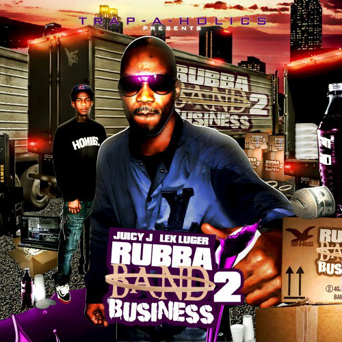 rapper mix tape juicy j rubba business