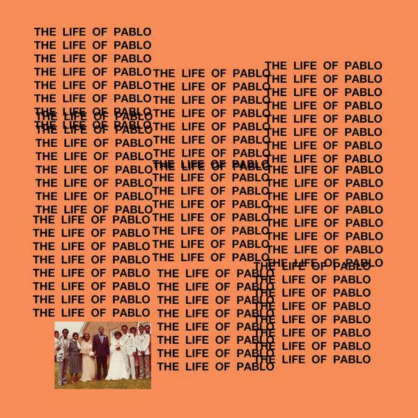 Kanye West &#x27;The Life of Pablo&#x27;
