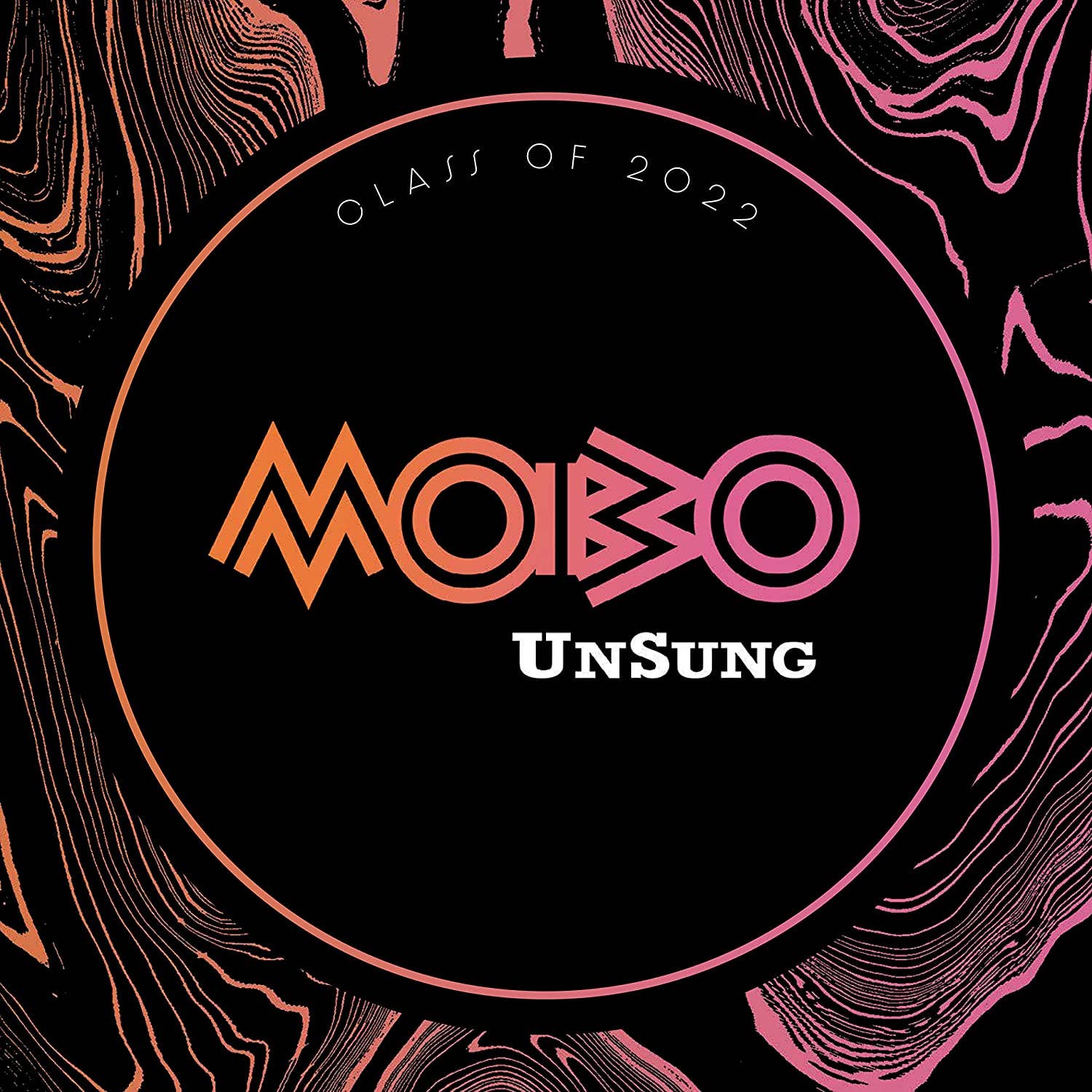 MOBO Unsung Class Of 2022 MOBO Unsung Class Of 2022