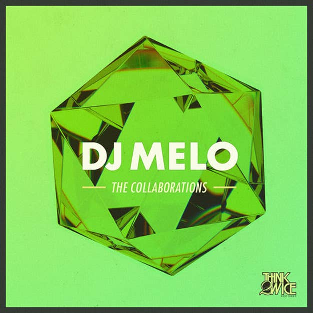 dj melo the collaborations