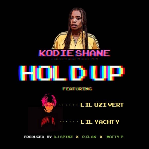 Kodie Shane "Hold Up" f/ Lil Yachty and Lil Uzi Vert