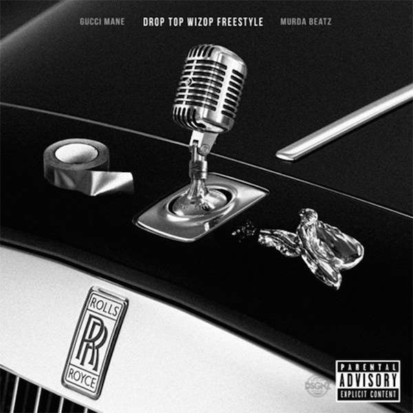 Gucci Mane &quot;Drop Top Wizop Freestyle&quot;