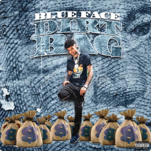 Blueface 'Dirt Bag'