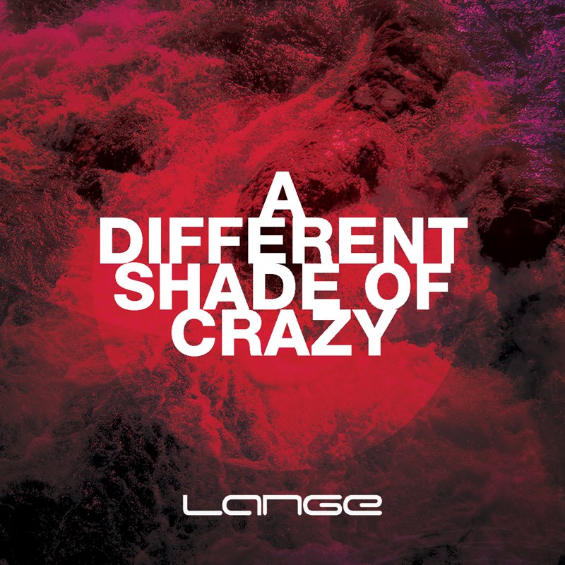 lange a different shade of crazy