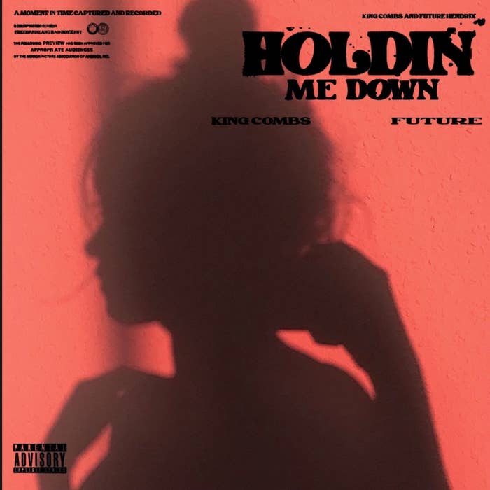 King Combs &quot;Holdin Me Down&quot; f/ Future