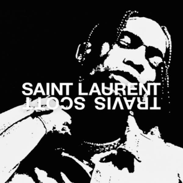 Travis Scott x Saint Laurent Playlist