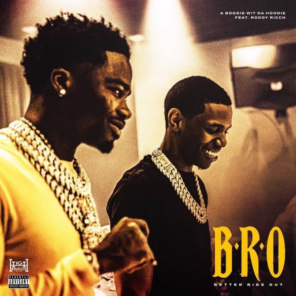 A Boogie and Roddy Ricch "Bro (Better Ride Out)"