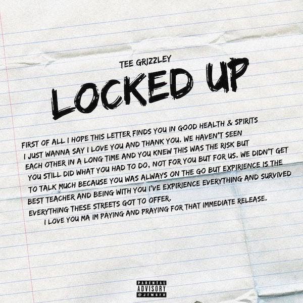 Tee Grizzley "Locked Up"