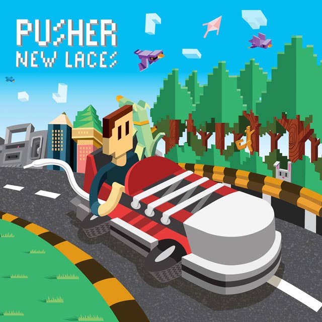 Pusher, &#x27;New Laces&#x27;