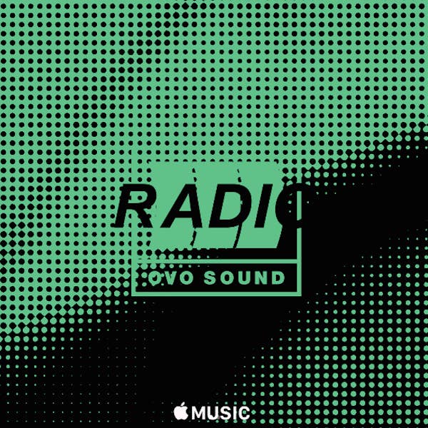 OVO Sound Radio Ep. 55