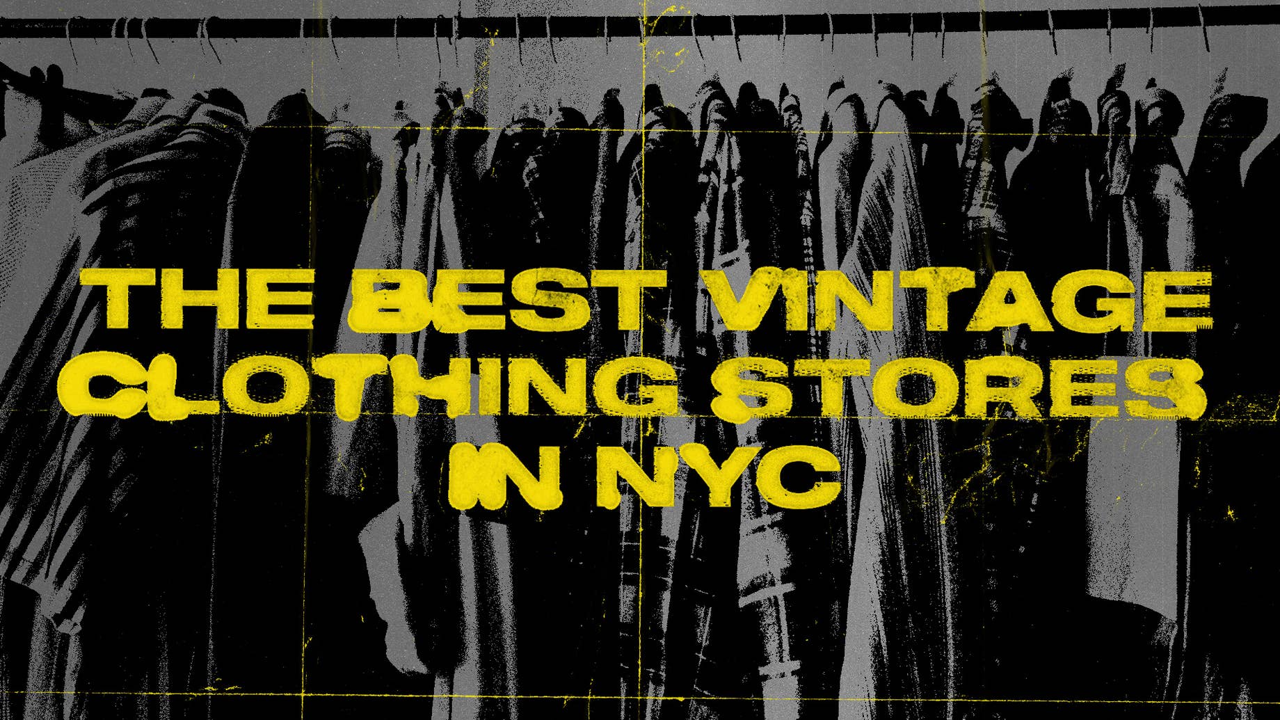 The 10 Best Vintage Clothing Shops in NYC Complex