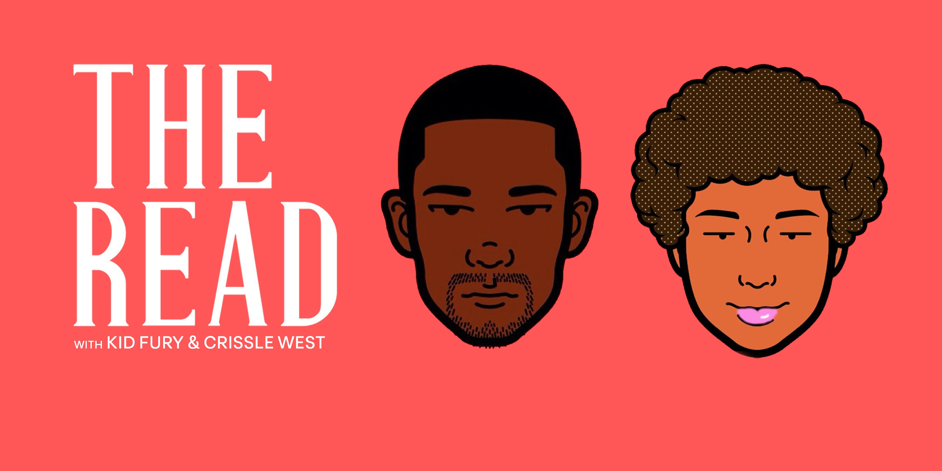 The Read With Kid Fury and Crissle West