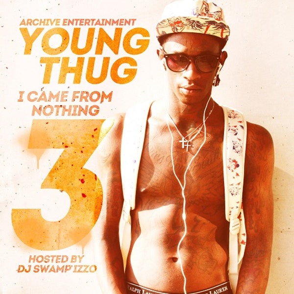 Young Thug &#x27;I Came From Nothing 3&#x27; cover artwork